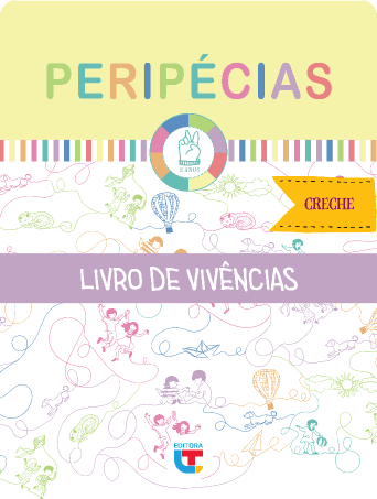 Capa do Livro de Vivências Peripécias, edição para Creche, com fundo amarelo e ilustrações infantis.